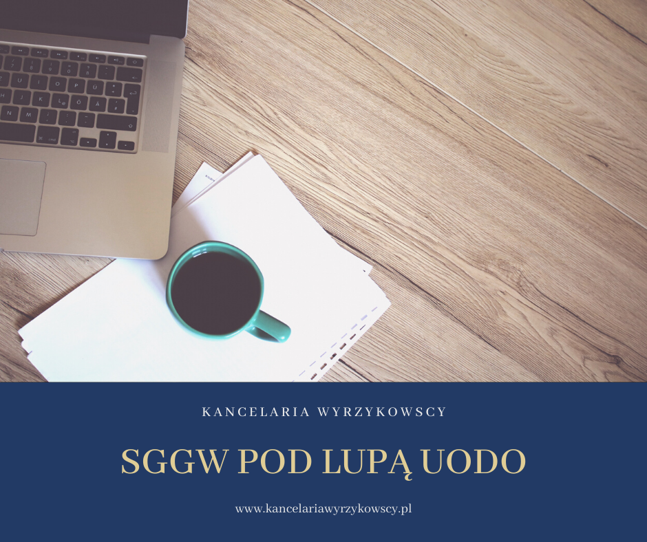 SGGW pod lupą UODO - postępowanie administracyjne
