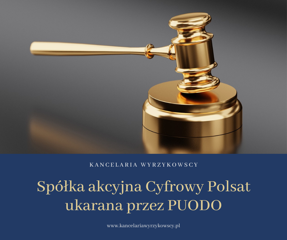 Cyfrowy Polsat ukarany przez Prezesa UODO