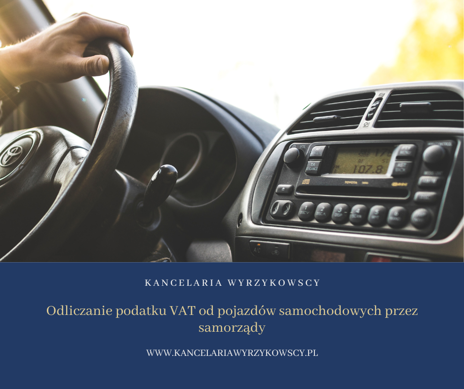 Odliczanie podatku VAT od pojazdów samochodowych przez samorządy