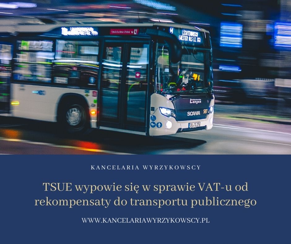 TSUE wypowie się w sprawie VAT-u od rekompensaty do transportu publicznego